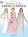 Fashions of the First Ladies (Dover Fashion Coloring Book) by Ming-Ju Sun