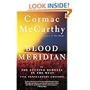 Blood Meridian: Or the Evening Redness in the West (Vintage International)