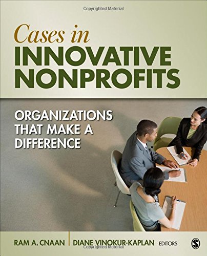 Cases in Innovative Nonprofits: Organizations That Make a Difference