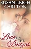 Love On The Brazos