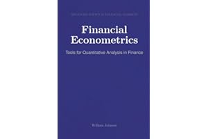 Financial Econometrics: Tools for Quantitative Analysis in Finance