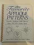 Favorite Applique Patterns: Favorite Applique Quilt Patterns from the Old Country Store, Volume 4 by 