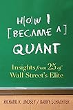 How I Became a Quant: Insights from 25 of Wall Street's Elite