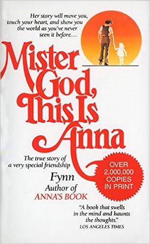 Mister God This Is Anna The True Story Of A Very Special Friendship Amazon Fr Fynn Livres Anglais Et Etrangers