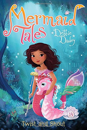 Twist and Shout (Mermaid Tales)
