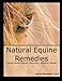 Natural Equine Remedies by