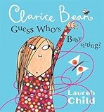 Clarice Bean, Guess Who's Babysitting?