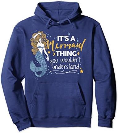 Unisex Mermaid Pullover Hoodie - It's a Mermaid Thing, You Wouldn't XL: Navy