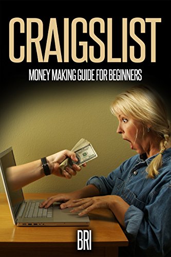 Craigslist Money Making Guide For Beginners How To Make Money Online - 