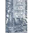 In the Shadow of the Mountain: The Spirit of the CCC