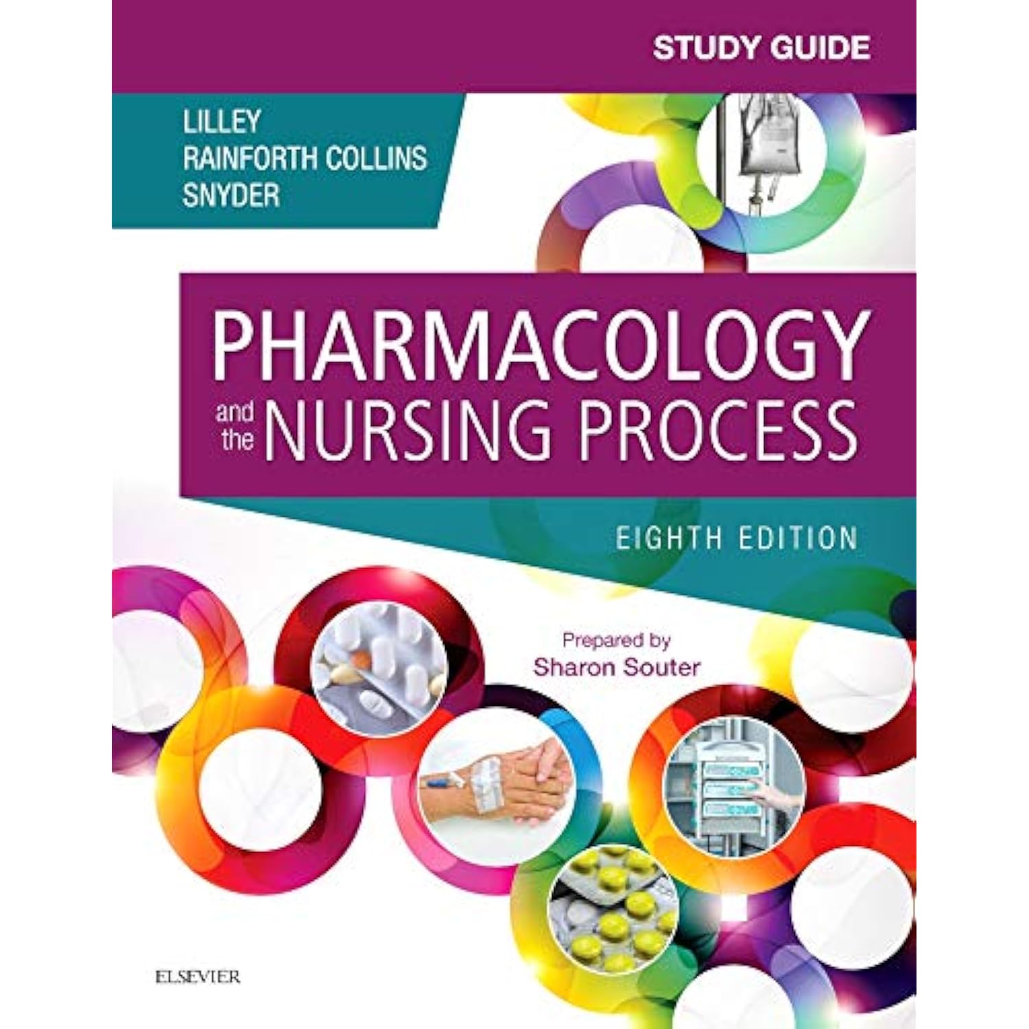Rn Learning System Pharmacology Practice Quiz Study Guide for Pharmacology and the Nursing Process Lilley RN PhD