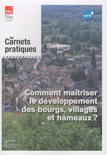 Comment maîtriser le développement des bourgs, villages et hameaux ?
