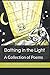 Bathing in the Light: A Collection of Poems by Hayley Roussel, Hayley B Roussel