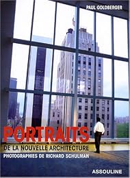 Portraits de la nouvelle architecture