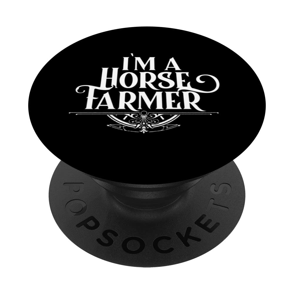 I am a horse farmer Breeding Horses Farm PopSockets Swappable PopGrip