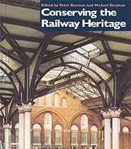 Conserving the Railway Heritage