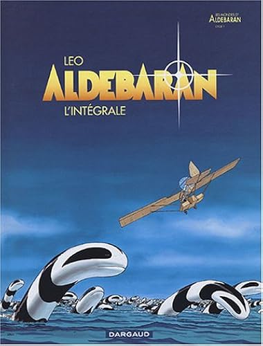 Download Aldébaran : L'intégrale PDF