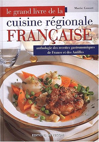 Le  grand livre de la cuisine régionale française