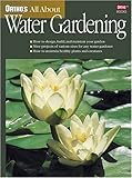 Ortho's All About Water Gardening (Ortho's All About Gardening) by 