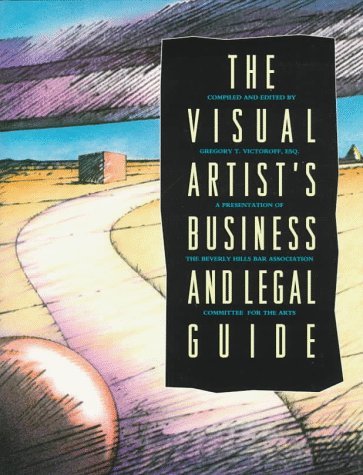 Visual Artist's Business and Legal Guide libro