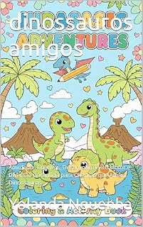 Livro Juracic adventures: Atividades Criativas, Desenvolvimento Motor e Diversão Garantida para Crianças que Amam Dinossauros