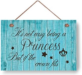 buythrow It's Not Easy Being a Princess, But Hey If the Crown Fits Funny Wood Signs for Girls Bedroom Wall Art Decor 8x12