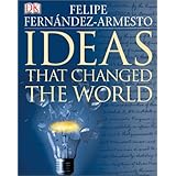 Ideas That Changed the World