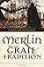 Merlin and the Grail Tradition