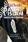 Daech et L'Islam: L'Analyse d'Un Ex-Musulman (French Edition) by 