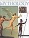 Mythology: An Encyclopedia of Gods and Legends from Ancient Greece and Rome, the Celts and the Norse by 