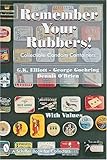Remember Your Rubbers!: Collectible Condom Containers (Schiffer Book for Collectors) by