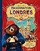 Paddington: Londres en pop-up (French Edition) by 
