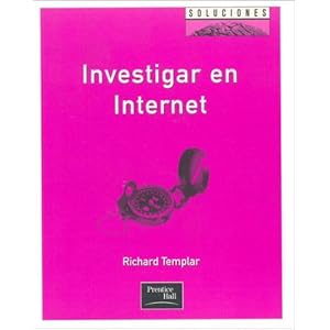 Investigar En Internet (Spanish Edition)