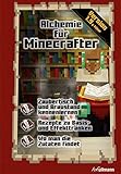 Alchemie für Minecrafter: Ein inoffizieller Guide (Game Guides) (German Edition) by
