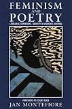 Feminism and Poetry: Language, Experience, Identity in Women's Writing by 