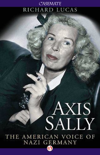 AXIS SALLY: The American Voice of Nazi Germany
