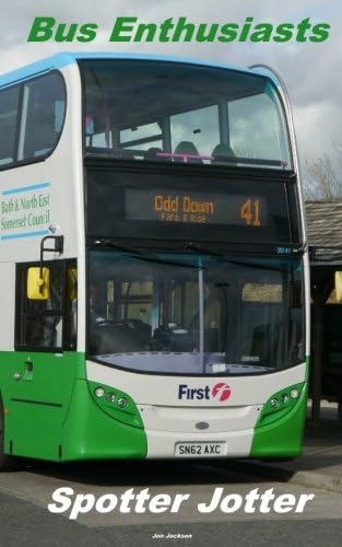 Bus Enthusiasts Spotter Jotter: 3