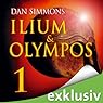Hörbuch: Ilium & Olympos 1