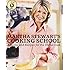 Martha Stewart's Cooking School: Lessons and Recipes for the Home Cook