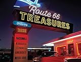 Route 66 Treasures: Featuring Rare Facsimile Memorabilia from America's Mother Road by Jim Hinckley