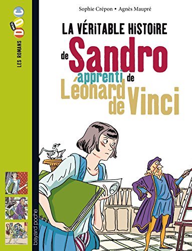 La  véritable histoire de Sandro, apprenti de Léonard de Vinci