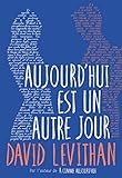 Aujourd'hui est un autre jour (ROMANS ADO) (French Edition) by