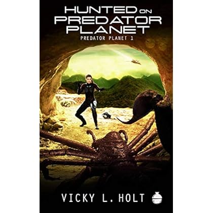 Hunted on Predator Planet (Predator Planet Series Book 1) Hunted on Predator Planet (Predator Planet Series Book 1)