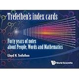 Trefethen's Index Cards: Forty Years of Notes About People, Words and Mathematics