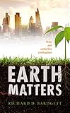 Earth Matters: How soil underlies civilization