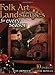 Folk Art Landscapes for Every Season by Judy Diephouse, Lynne Deptula