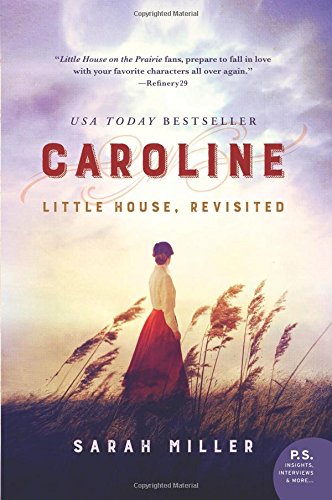Caroline: Little House, Revisited