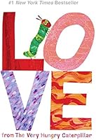 Love from The Very Hungry Caterpillar