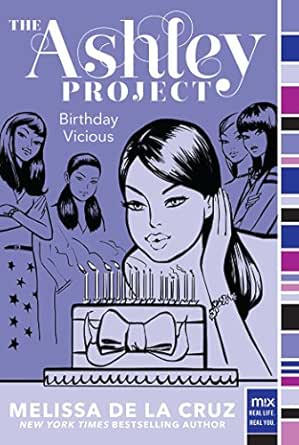 Birthday Vicious The Ashley Project Book 3 Kindle Edition By