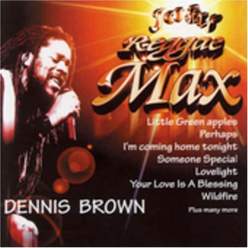 Dennis Brown - Jet Star Reggae Max By Dennis Brown (2003-07-22) - Zortam Music